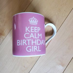 Kent Pottery Keep Calm Birthday Girl Cup Mug Tea Coffee Cup